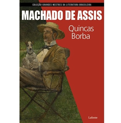 Quincas Borba - Machado de Assis - lafonte