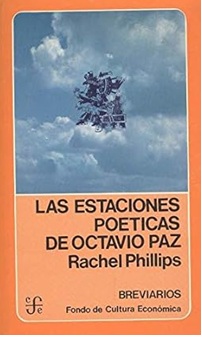 Las Estaciones Poeticas de Octavio Paz - Rachel Phillips (Em espanhol)