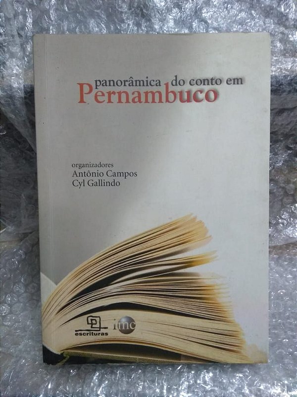 Panorâmica Do Conto em Pernambuco - Antônio  campos e Cyl Gallindo (org)