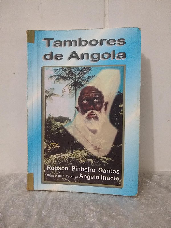 Tambores de Angola - Robson Pinheiro