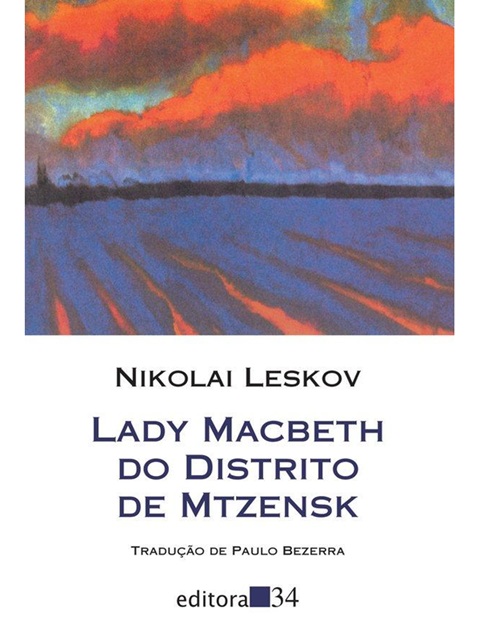 Lady Macbeth do distrito de Mtzensk - Nikolai Leskov