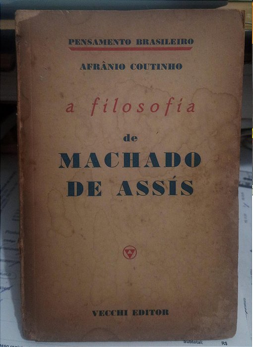 A Filosofia de Machado de Assis - Afrânio Coutinho - 1940