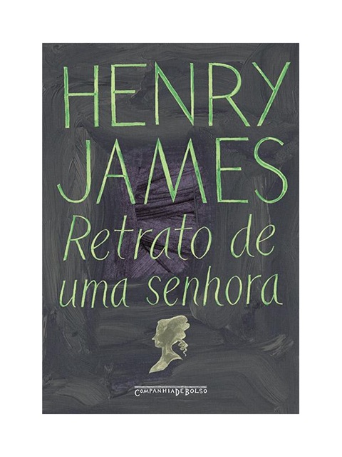 Retrato de uma senhora (EDIÇÃO DE BOLSO) Henry James