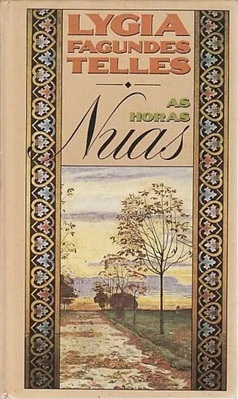 As Horas Nuas - Lygia Fagundes Telles -Capa Dura- Círculo do livro
