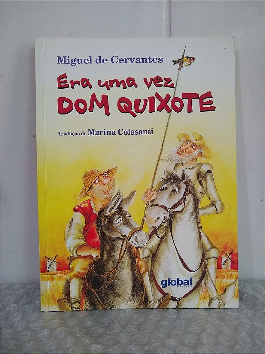 Era Uma Vez Dom Quixote - Miguel de Cervantes