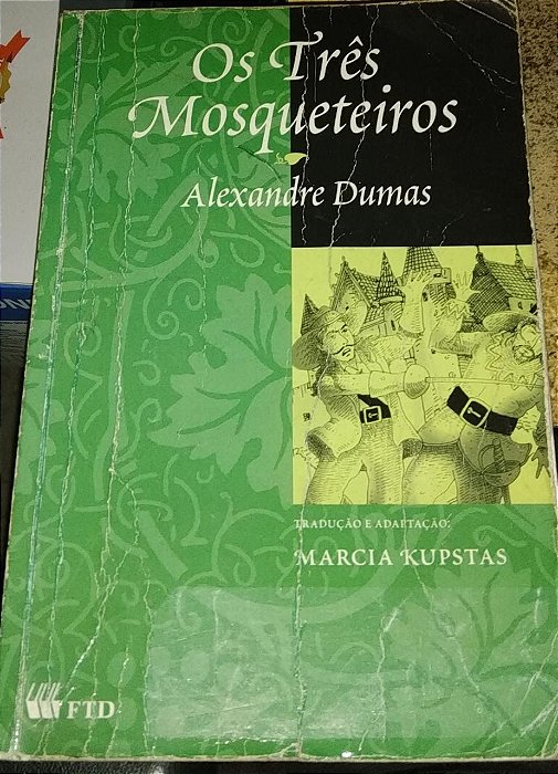 Os Três Mosqueteiros - Alexandre Dumas (marcas de uso)