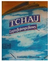 Tchau - Lygia Bojunga Nunes - 2 edição