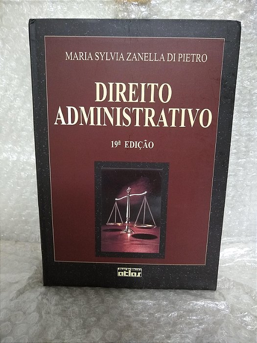 Direito Administrativo - Maria Sylvia Zanella di Pietro