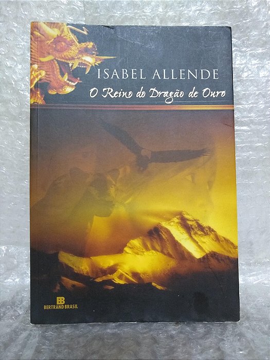 O Reino do Dragão de Ouro - Isabel Allende