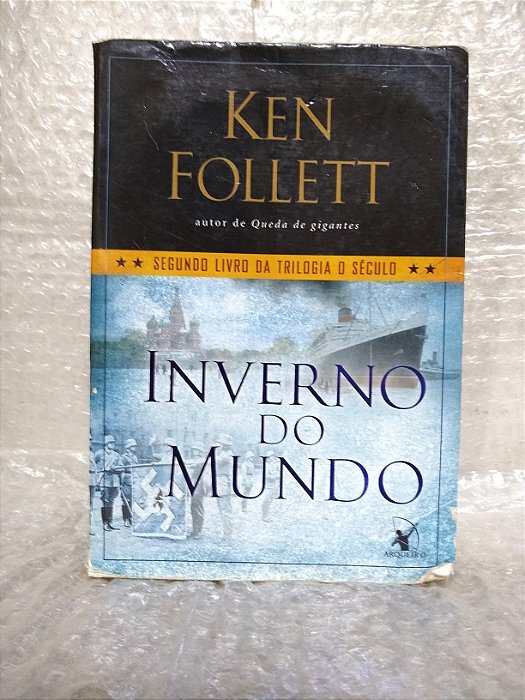 Inverno do Mundo - Ken Follett