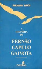 A História de Fernão Capelo Gaivota - Jonathan Seagull e Richard Bach