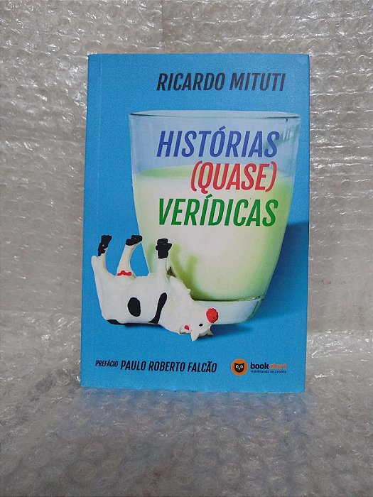 Histórias (Quase) Verídicas - Ricardo Mituti
