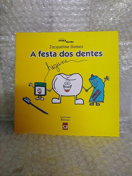 A Festa dos Dentes - Jacqueline Gomes