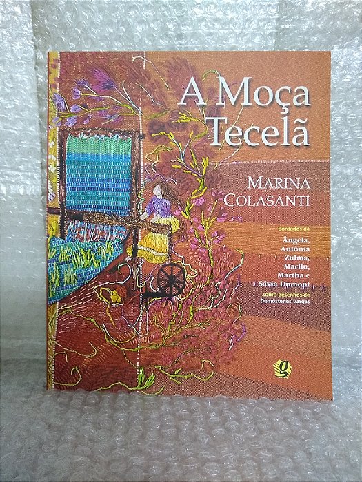 A Moça Tecelã - Marina Colasanti