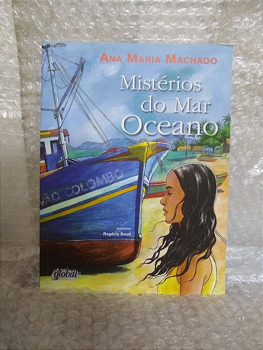 Mistérios do Mar Oceano - Ana Maria Machado - Seboterapia - Livros