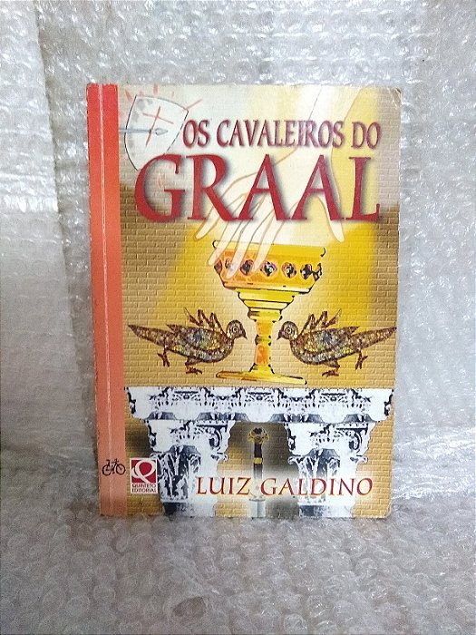 Os Cavaleiros do Graal - Luiz Galdino