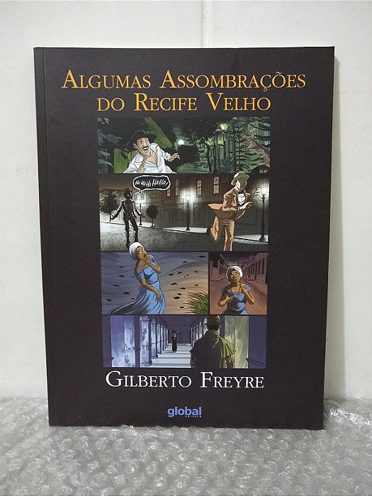 Algumas Assombrações do Recife Velho - Gilberto Freyre