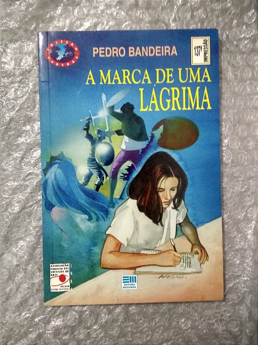 A Marca de Uma Lágrima - Pedro Bandeira