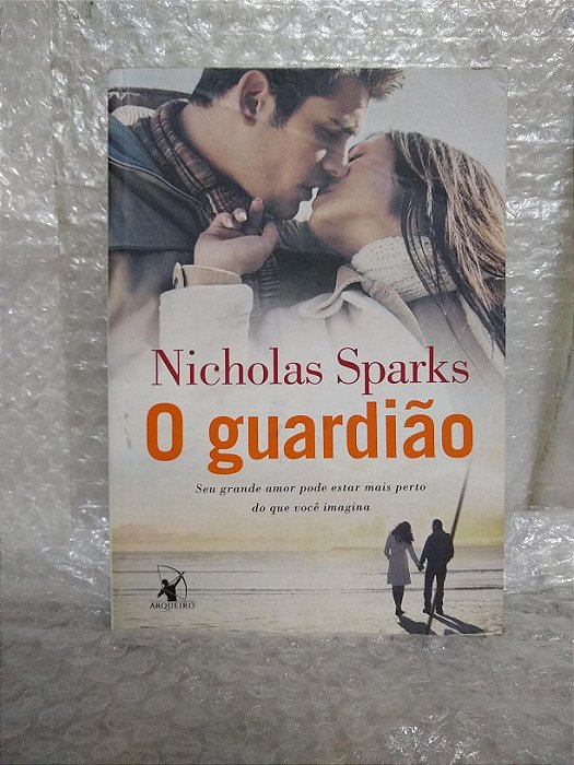 O Guardião - Nicholas Sparks