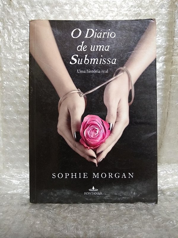 O Diário de uma Submissa - Sophie Morgan