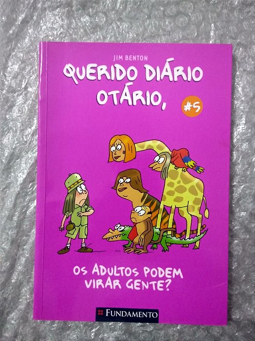 Querido Diário Otário, Os Adultos Podem Virar Gente? - Jim Benton