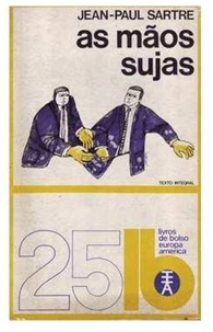 As Mãos Sujas - Jean-Paul Sartre