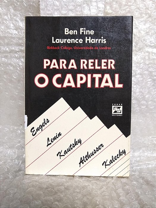 Para Reler o Capital - Ben Fine e Laurence Harris