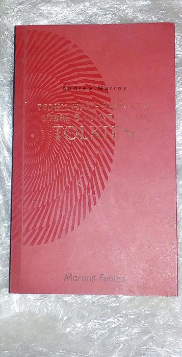 Perguntas e Respostas Sobre o Universo de Tolkien - Andrew Murray