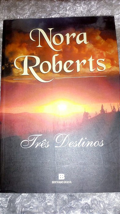 Três destinos - Nora Roberts