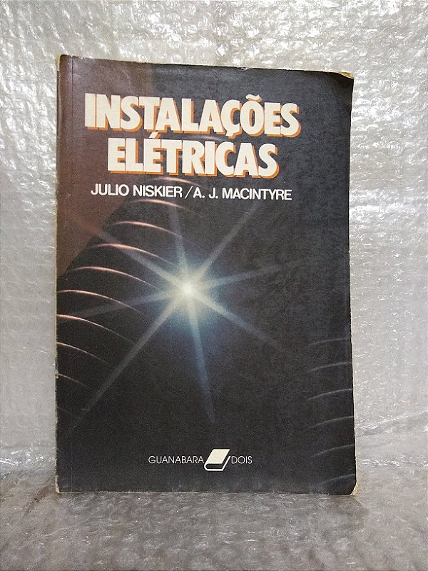 Instalações Elétricas - Julio Niskier e A. J. Macintyre