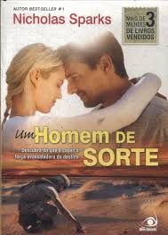 Um Homem de Sorte - Nicholas Sparks