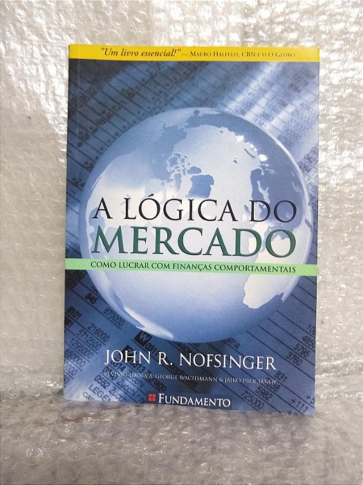 A Lógica do Mercado - John R. Nofsinger