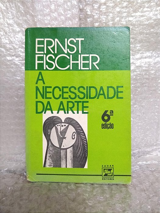 A Necessidade da Arte - Ernst Fischer
