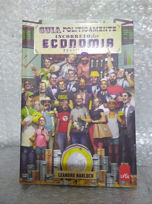 Guia Politicamente Incorreto da Economia Brasileira - Leandro Narloch - Pocket