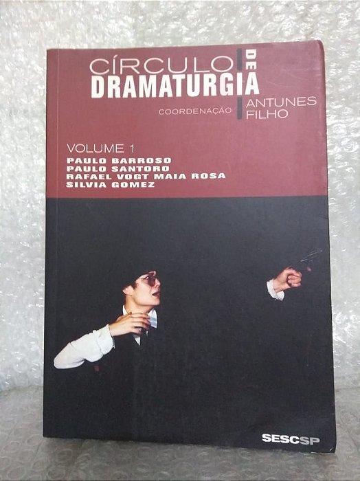 Círculo de Dramaturgia - Antunes Filho