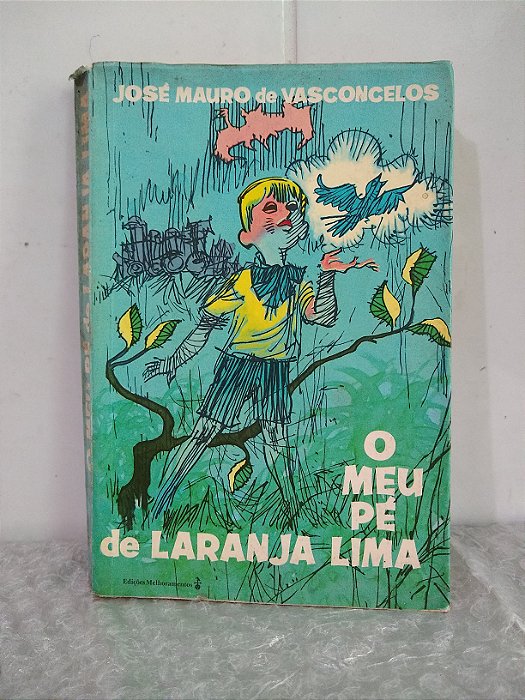 O Meu Pé de Laranja Lima - José Mauro de Vasconcelos