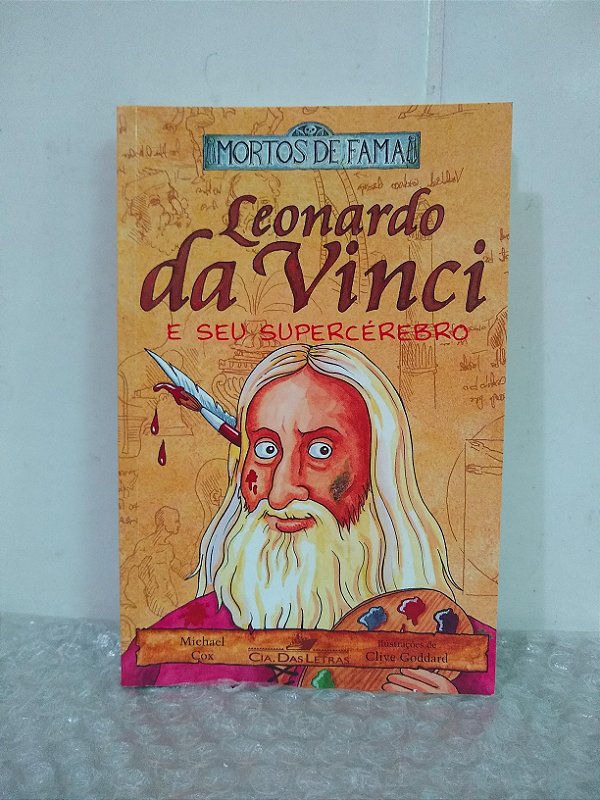 Leonardo da Vinci e Seu Supercérebro - Michael Cox