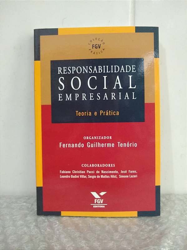 Responsabilidade Social Empresarial - Fernando Guilherme Tenório
