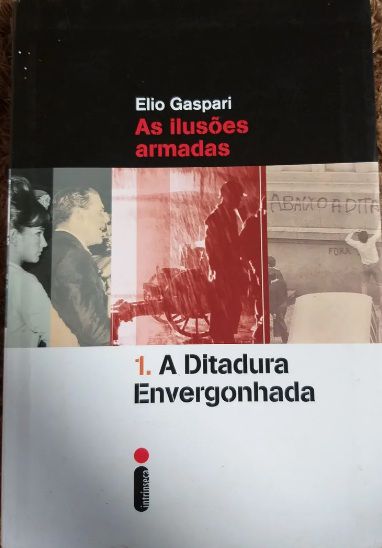 A Ditadura Envergonhada - Elio Gaspari