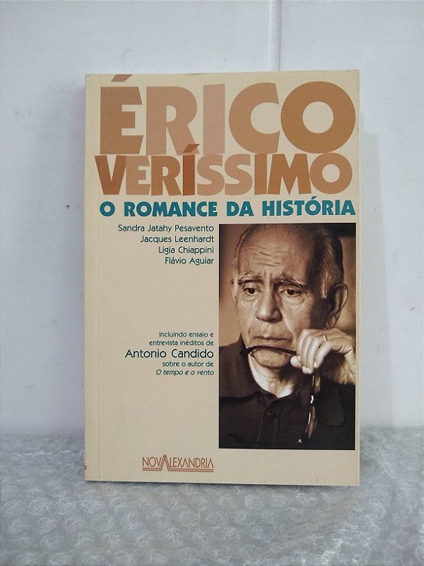 O Romance da História - Érico Veríssimo
