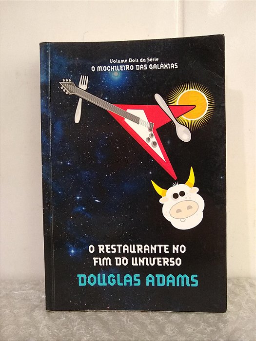 O Restaurante no Fim do Universo - Douglas Adams