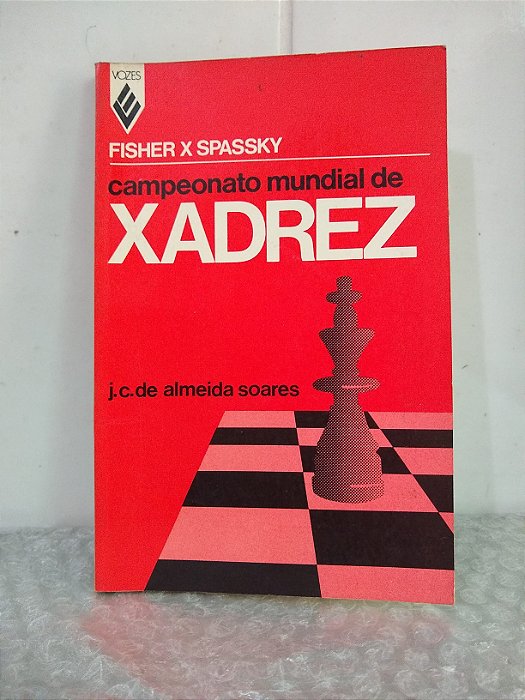 Campeonato Mundial de Xadrez - J. C. de Almeida Soares