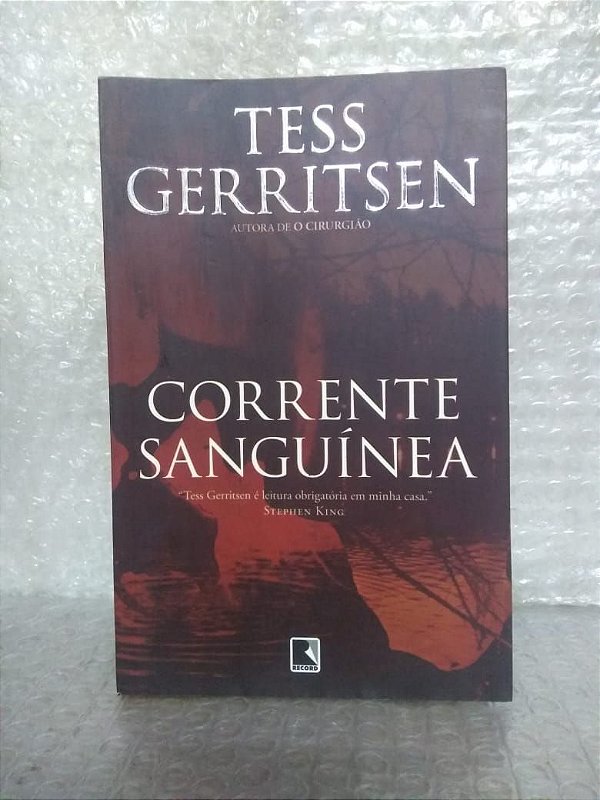 Corrente Sanguínea - Tess Gerritsen