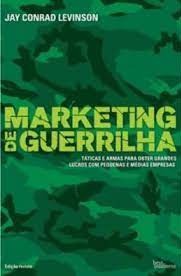 Marketing de Guerrilha - Jay Conrad Levinson