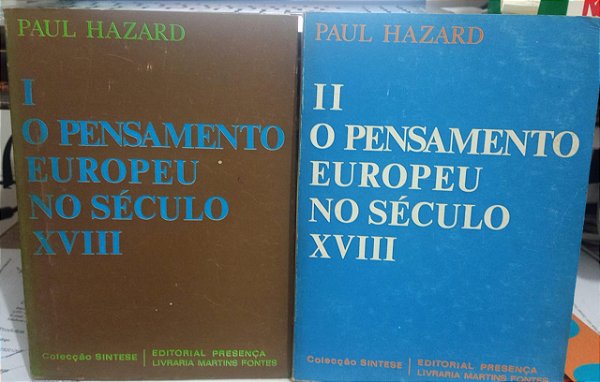 O Pensamento Europeu no século VXIII - Paul Hazard - 2 Volumes - Lisboa