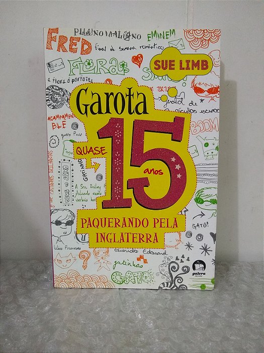 Garota Quase 15 Anos: Paquerando Pela Inglaterra - Sue Limb