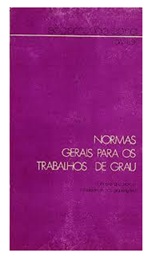 Normas Gerais para os Trabalhos de Grau - Segismundo Spina