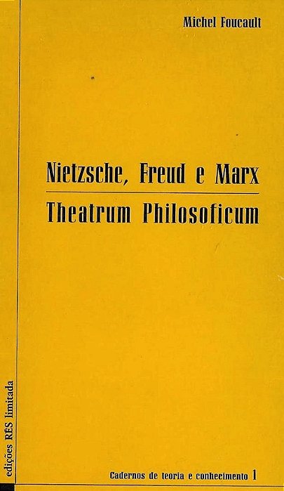 Nietzsche, Freud e Marx - Michel Foucault (Em Espanhol)