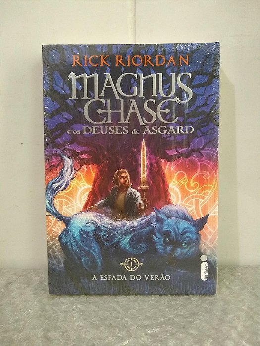 Magnus Chase e os Deuses de Asgard: A Espada do Verão - Rick Riordan
