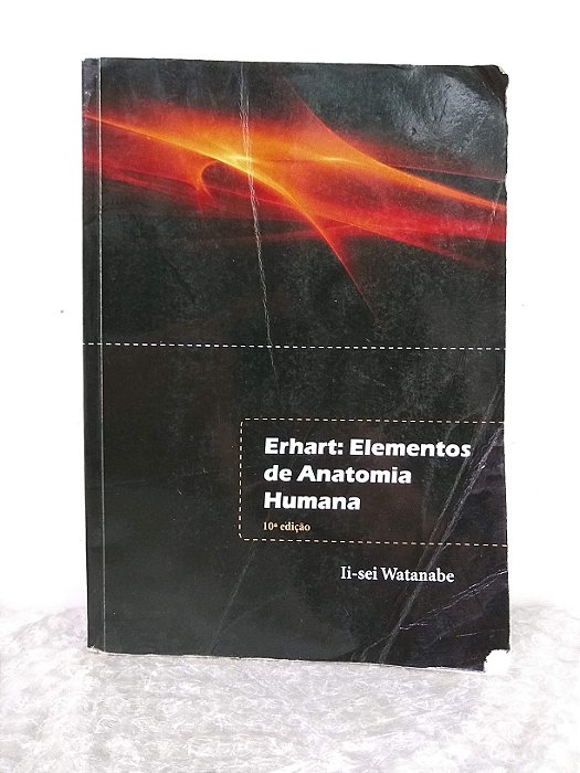 Erhart: Elementos de Anatomia Humana - Ii-sei Watanabe